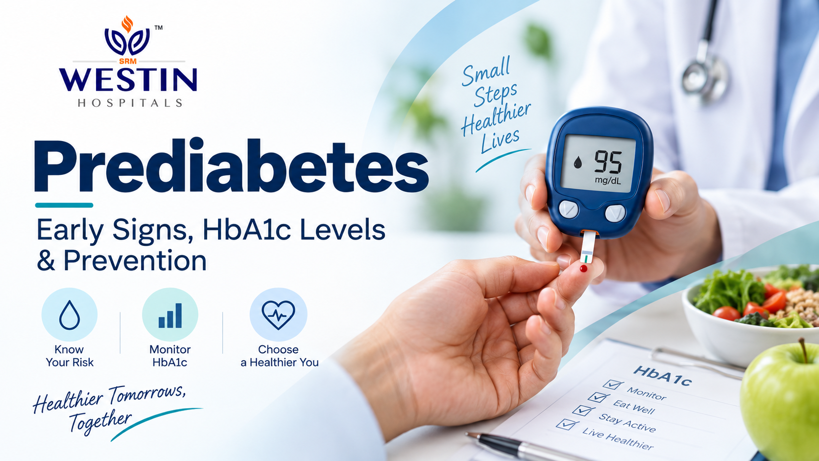 Prediabetes early signs HbA1c levels and prevention at Westin Hospitals