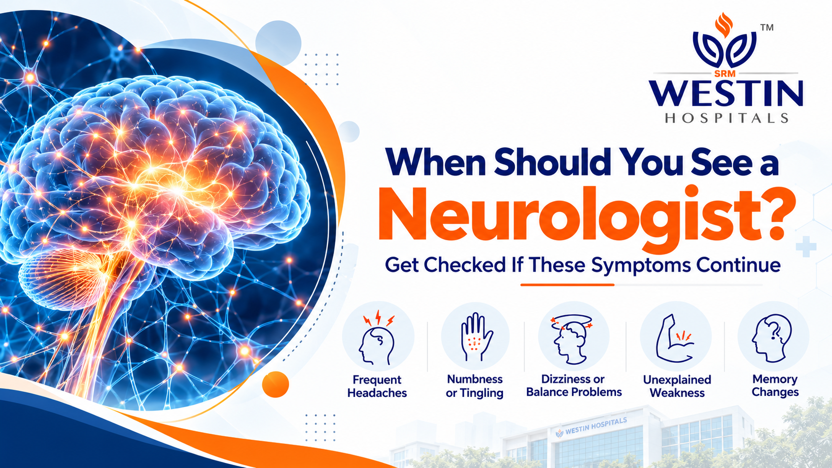 Neurological symptoms and when to see a neurologist